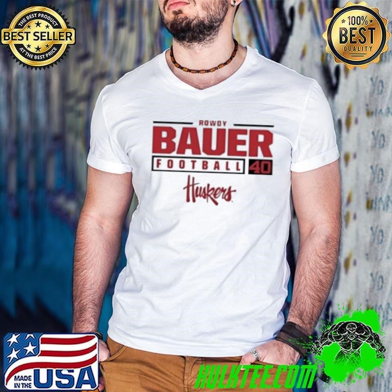 Rowdy Bauer Nebraska Cornhuskers Football Player Shirt
