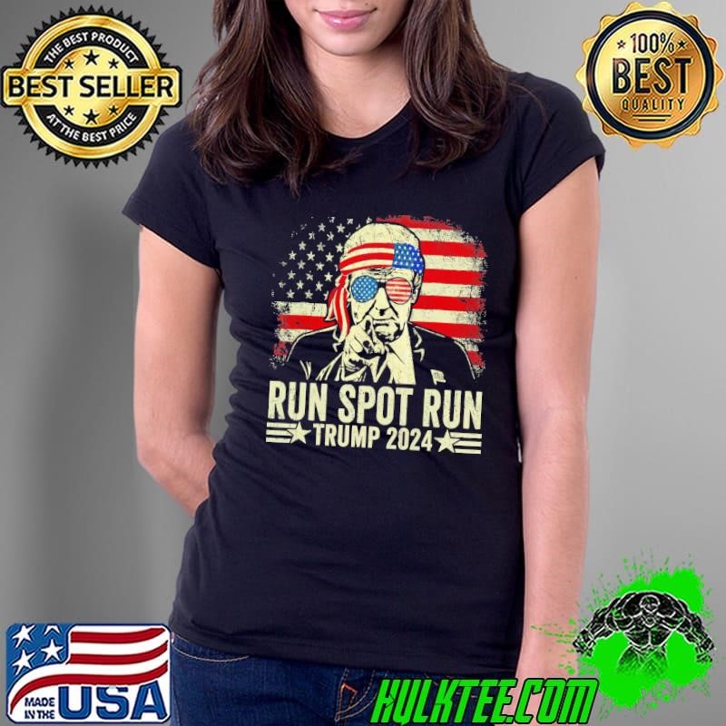 Run Spot Run Trump 2024 Sunglasses American Flag election Ladies Tee
