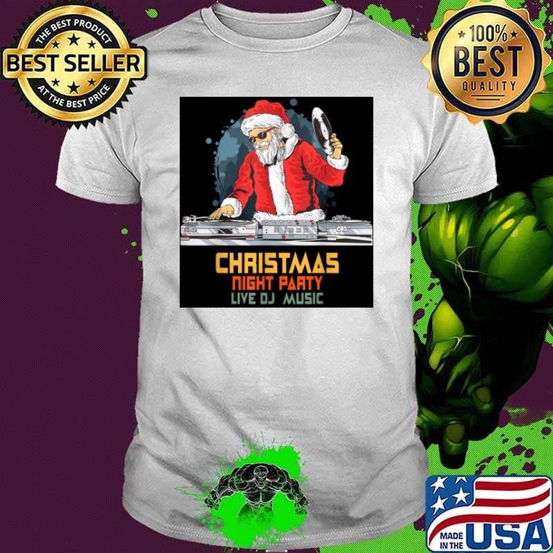 Santa Claus Music DJ Dancing Christmas Gifts Tshirt Shirt