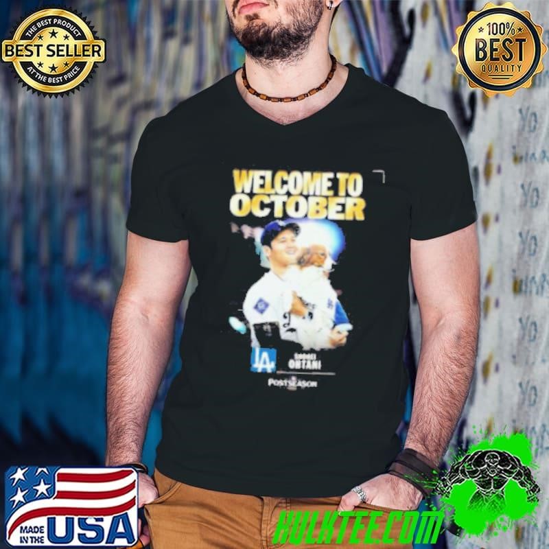 Shohei Ohtani From Los Angeles Dodgers Welcome To October MLB 2024 Postseason Shirt