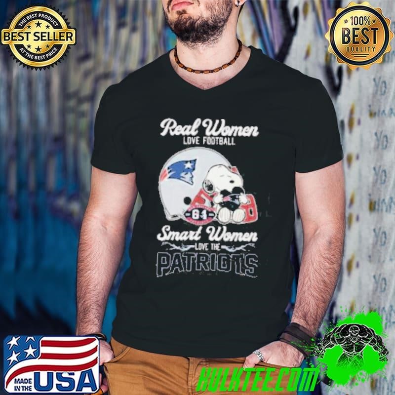 Snoopy Real Women Love Football Smart Women Love The New England Patriots Shirt