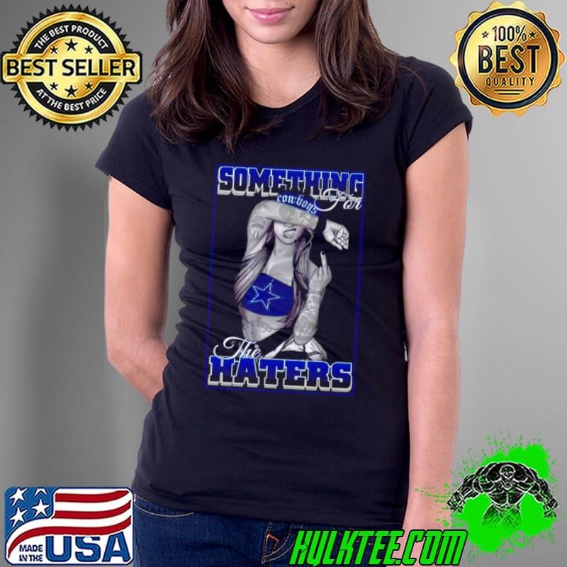 Something For The Hater Ladies Tee
