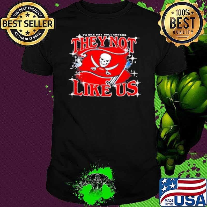 Tampa Bay Buccaneers They Not Like Us Logo Shirt