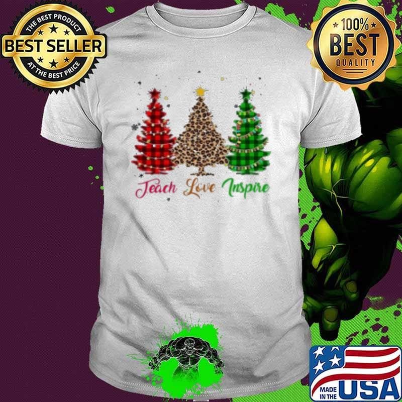 Teach Love Inspire Christmas Tree Teacher Shirt