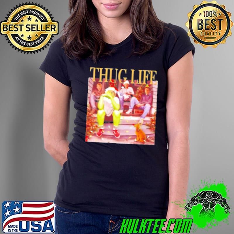 Thug Life Grinch Christmas Shirt