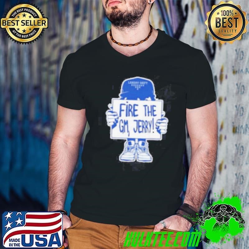 Tiffany Gomas Fire The Gm Jerry Shirt