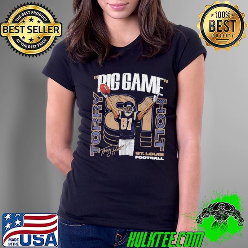 Torry Holt St. Louis Big Game American former football wide receiver T-Shirt