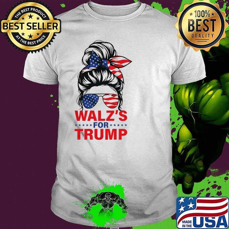 Walz’s For Trump Messy Bun Hair Sunglasses American Flag T-Shirt