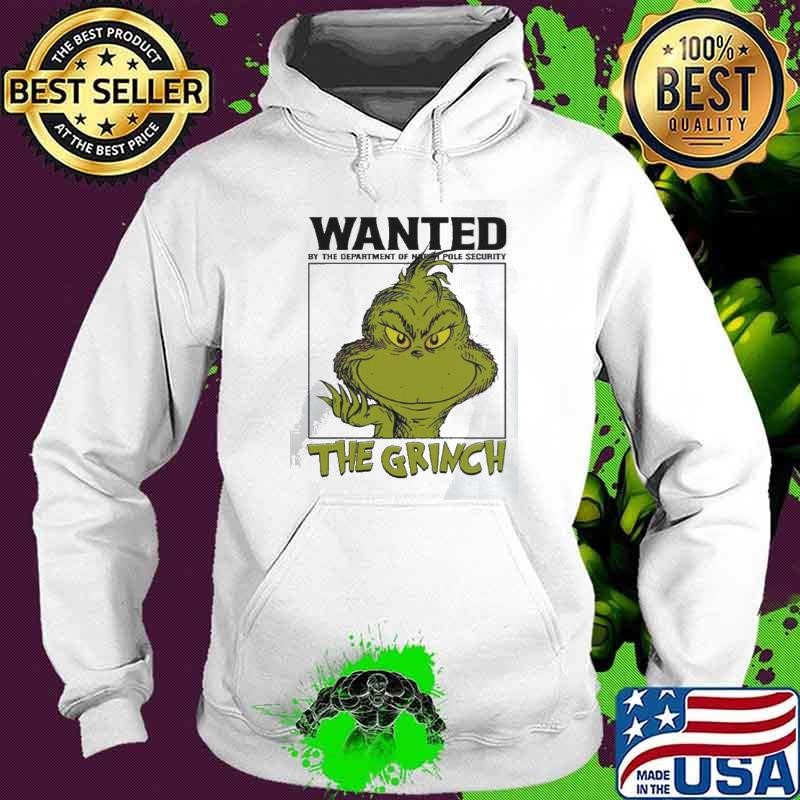 Wanted By The Department Of North Pole Security The Grinch Christmas Hoodie