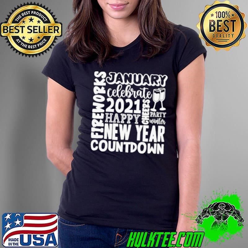 2021 Happy New Year Cheers Celebrate Celebrate New Year 2021 Gifts Ladies Tee