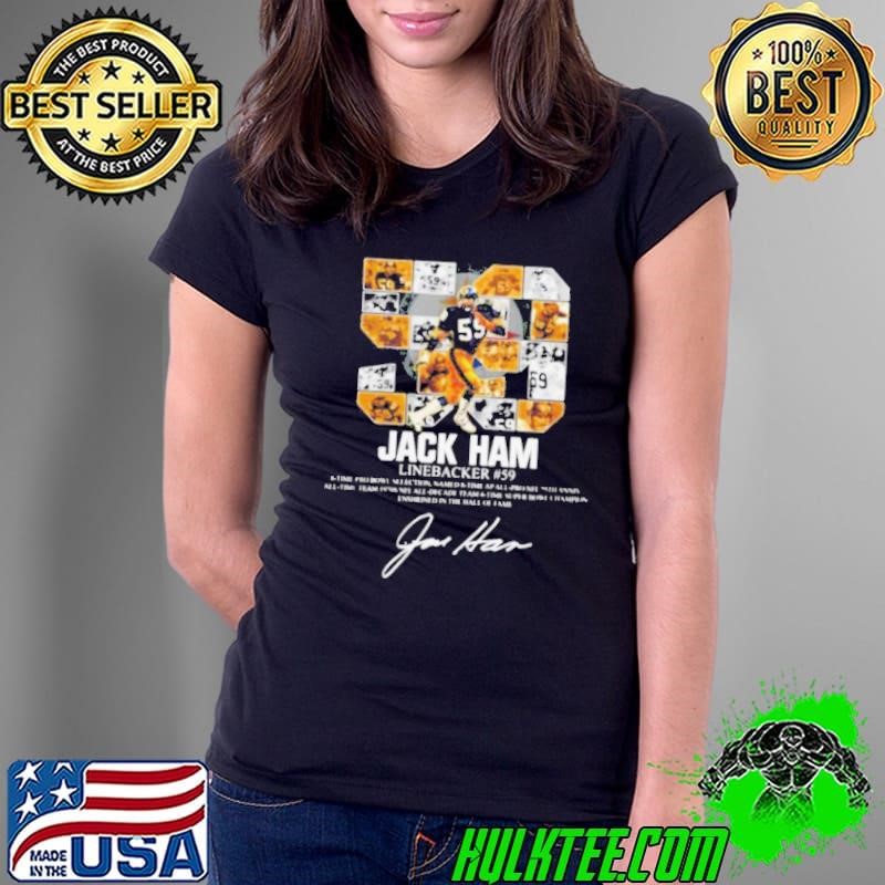 59 Jack Ham linebacker 8 time pro Bowl selection signature Ladies Tee 59 Jack Ham linebacker 8 time pro Bowl selection signature Ladies Tee
