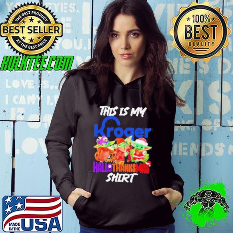 Baby Yoda Kroger This Is My Hallothanksmas Hoodie