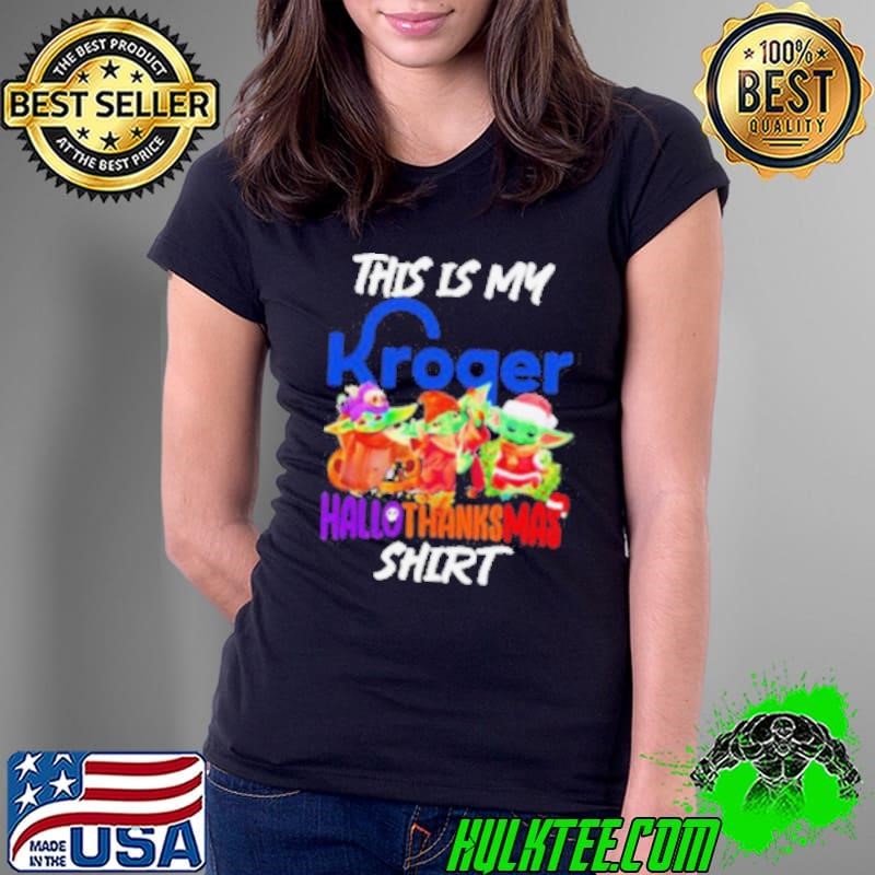 Baby Yoda Kroger This Is My Hallothanksmas Shirt