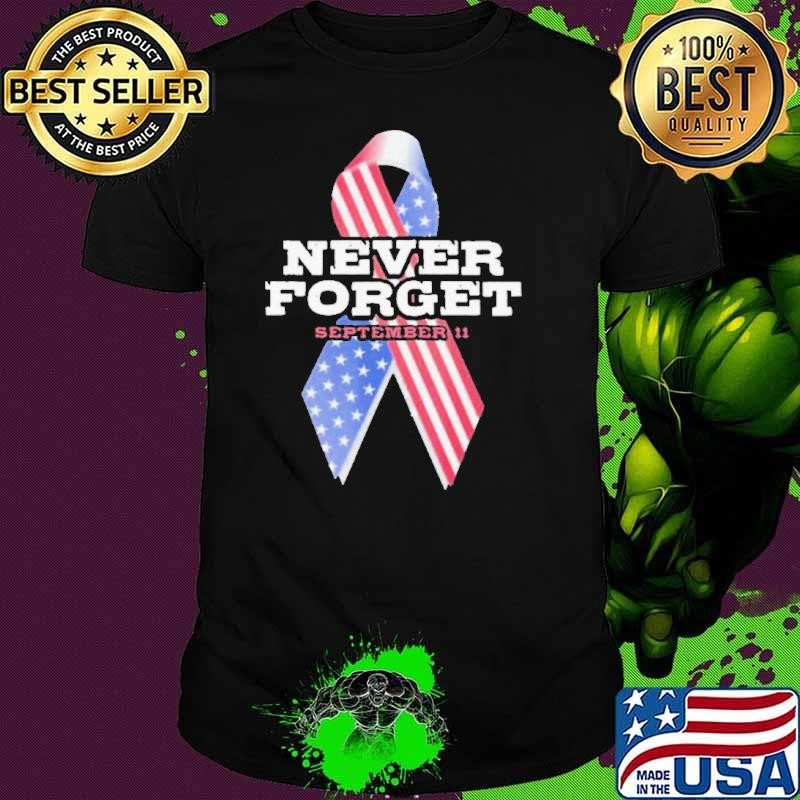 Breast Cancer American Never Forget September 11 shirt