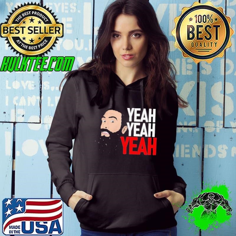 Brodie Lee yeah yeah yeah shirt
