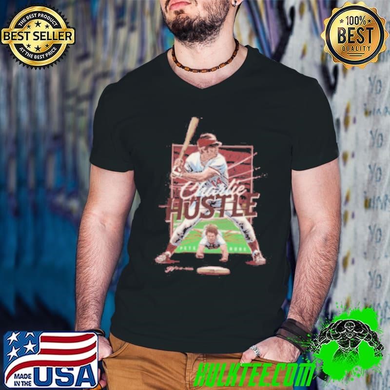 Charlie Hustle pete rose 2024 shirt