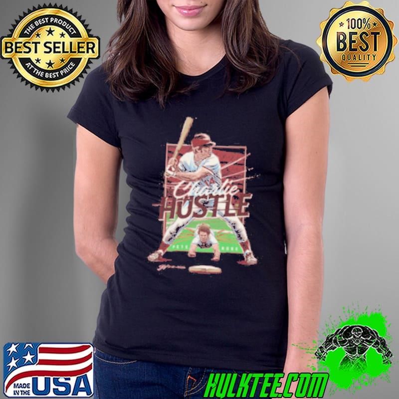 Charlie Hustle pete rose 2024 Ladies Tee