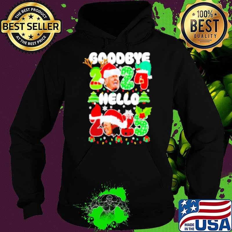 Christmas Eve Goodbye Trump 2024 Hello Kamala 2025 Hoodie