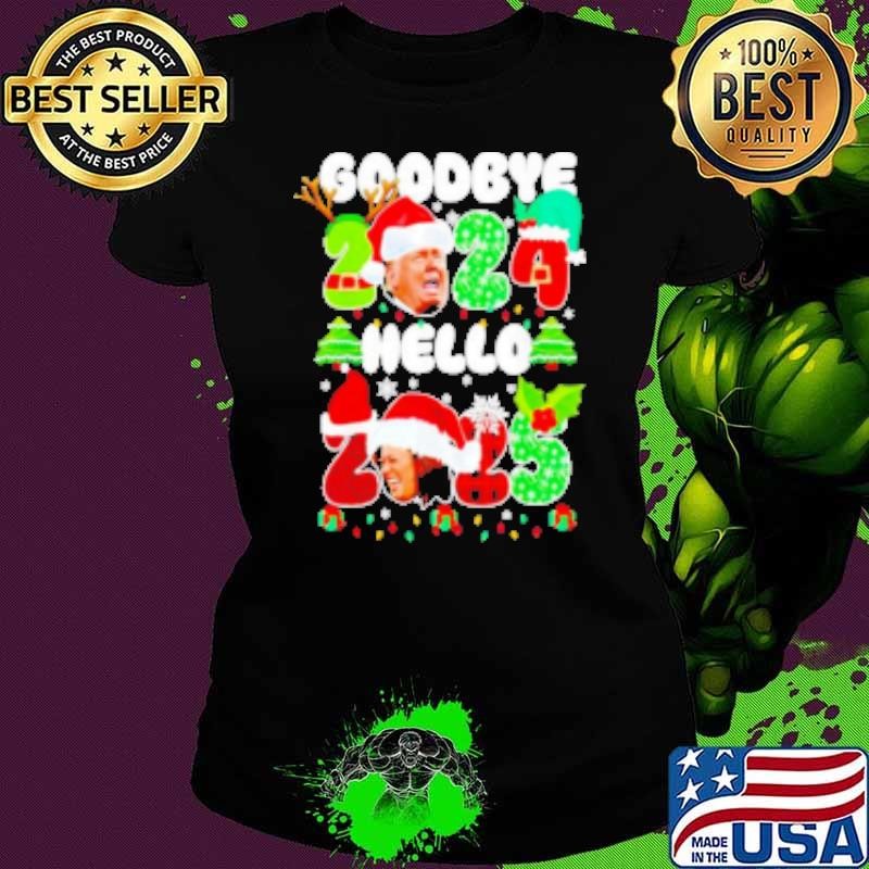 Christmas Eve Goodbye Trump 2024 Hello Kamala 2025 Ladies tee