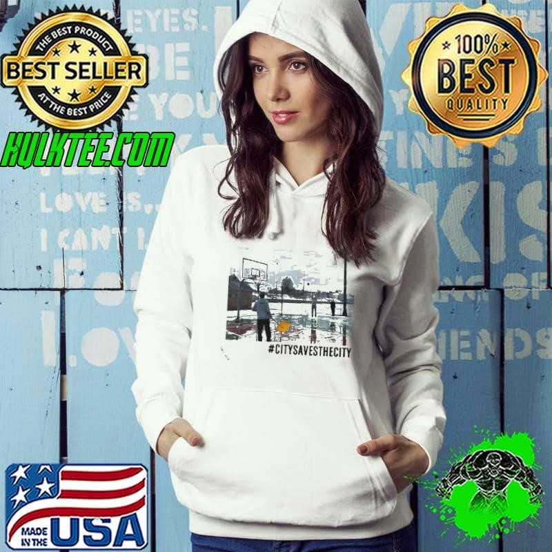 CitySavesTheCity shirt