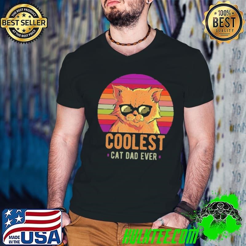 Coolest Cat Dad Ever Vintage Retro shirt