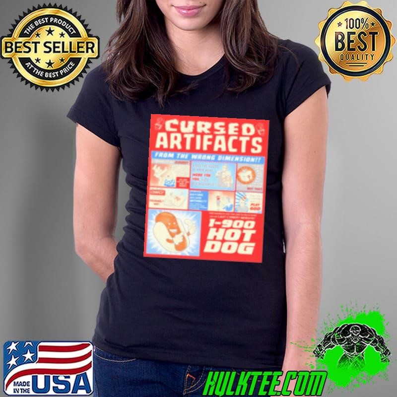 Cursed Artifacts From The Wrong Dimension Shirt