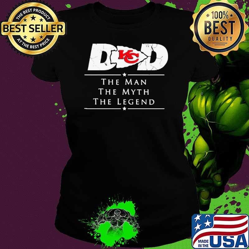 Dad Kansas City Chiefs Football The Man The Myth The Legend shirt