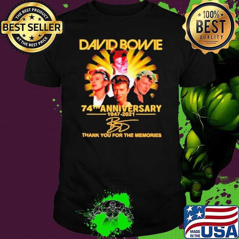 David Bowie 74th anniversary 1947 2021 thank you for the memories shirt