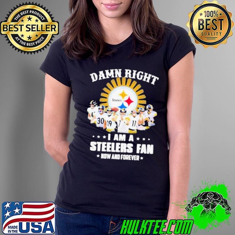 Dawn Right I Am I Steelers Fan Now And Forever Rugby shirt