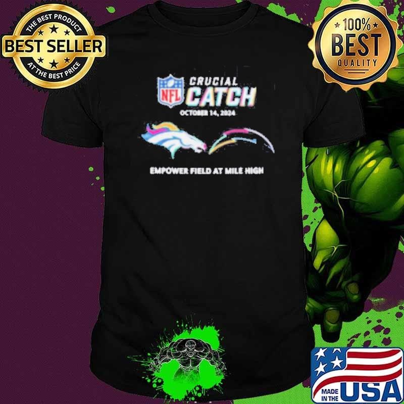 Denver Broncos Vs Los Angeles Chargers October 14, 2024 NFL Crucial Catch shirt