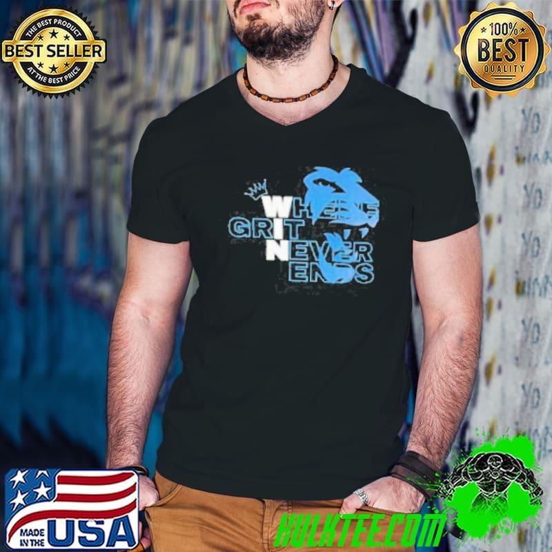 Detroit Grit Never Ends Win Design Shirt