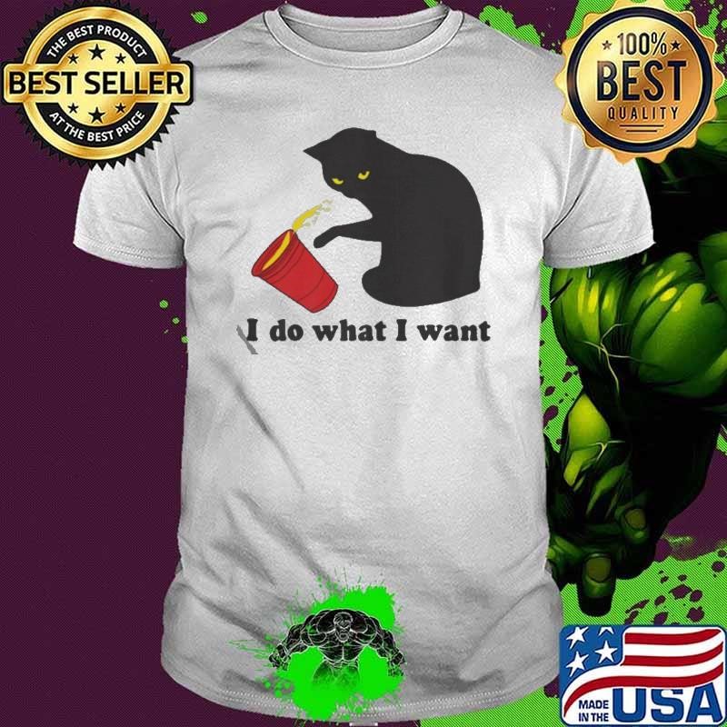 Do What I Want Black Cat Red Cup shirt