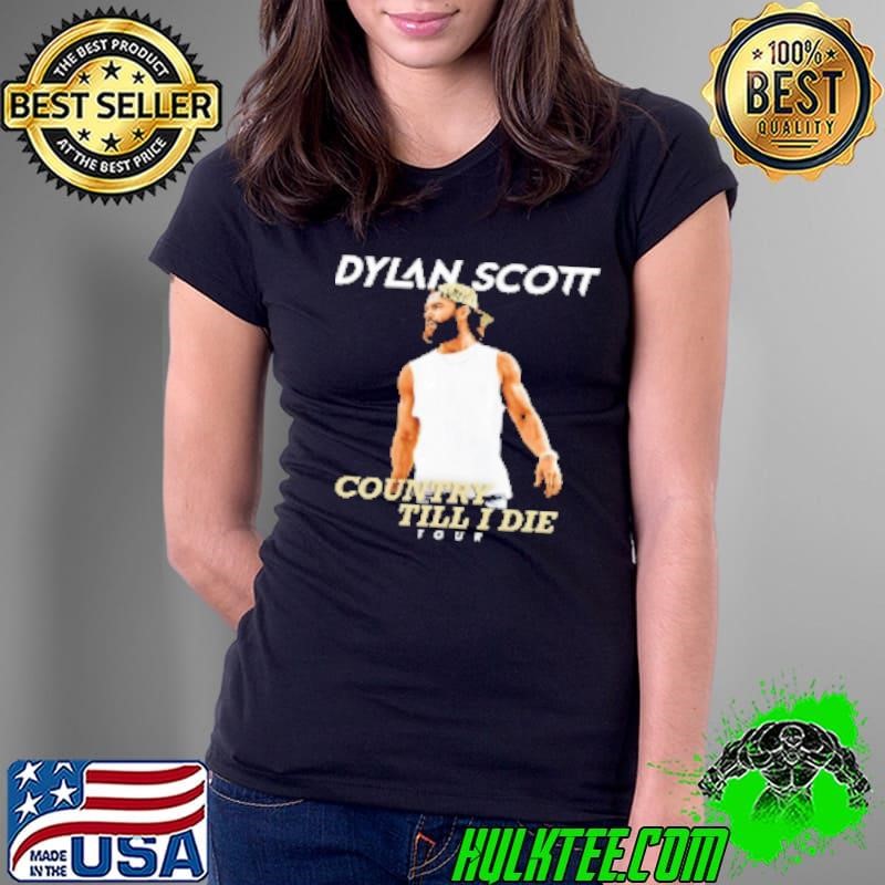 Dylan Scott country till I die tour Ladies Tee