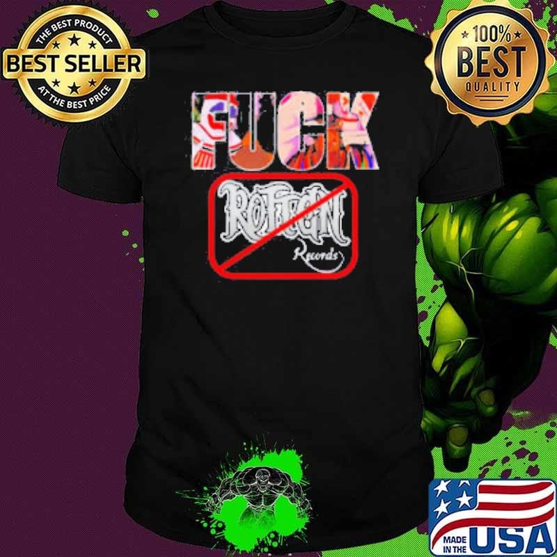 Fuck rotten records Unisex
