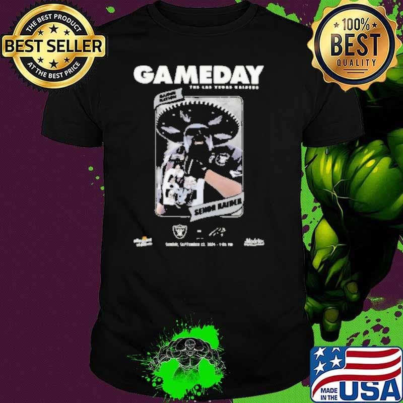 Gameday NFL The Las Vegas Raiders vs Carolina Panthers Senor Raider Sept 22 2024 shirt