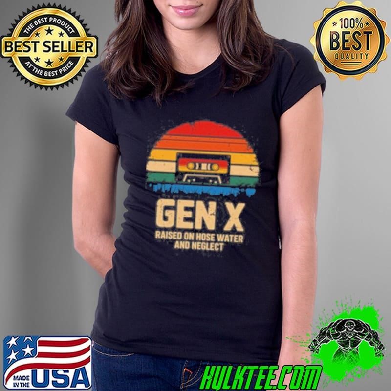Gen X Raised On Hose Water Retro Vintage Cassette Ladies Tee