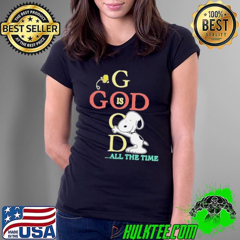 God Good All The Time Snoopy Woodstock Ladies Tee