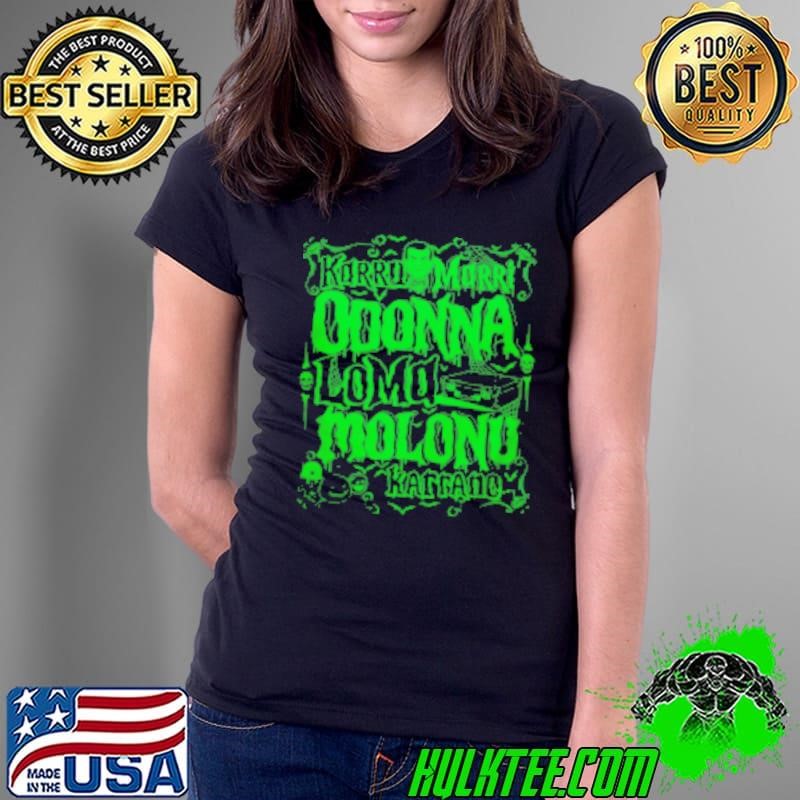 Goosebumps Karru Marri Odonna Loma Molonu Karrano Ladies Tee