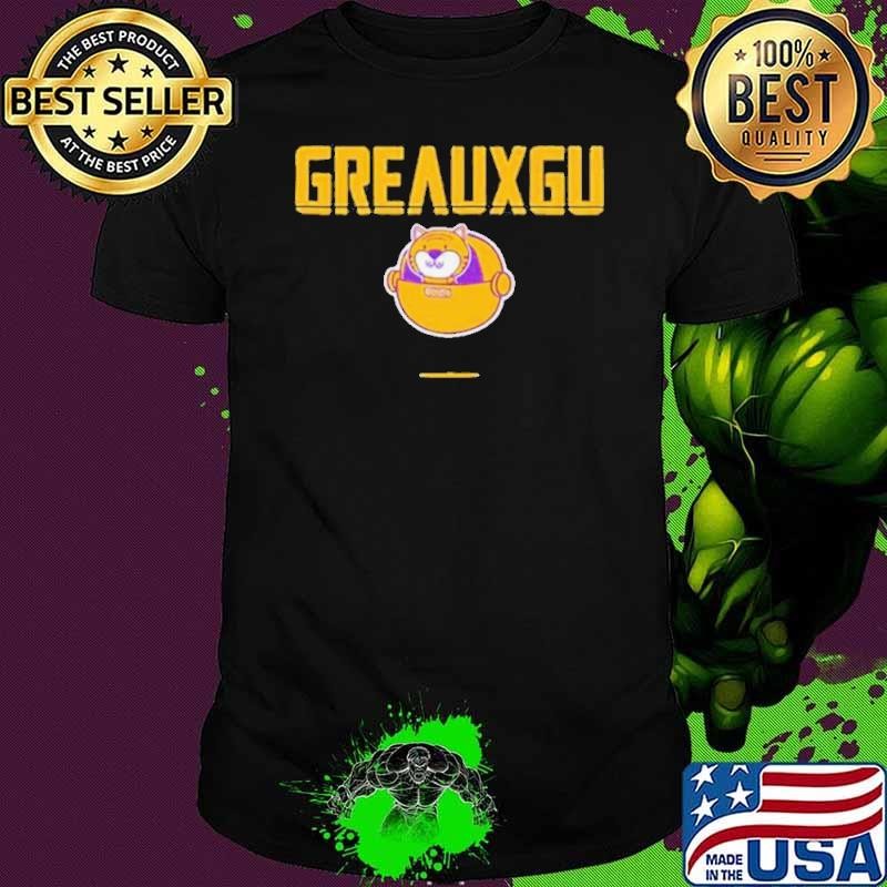 Greauxgu Baton Rouge shirt