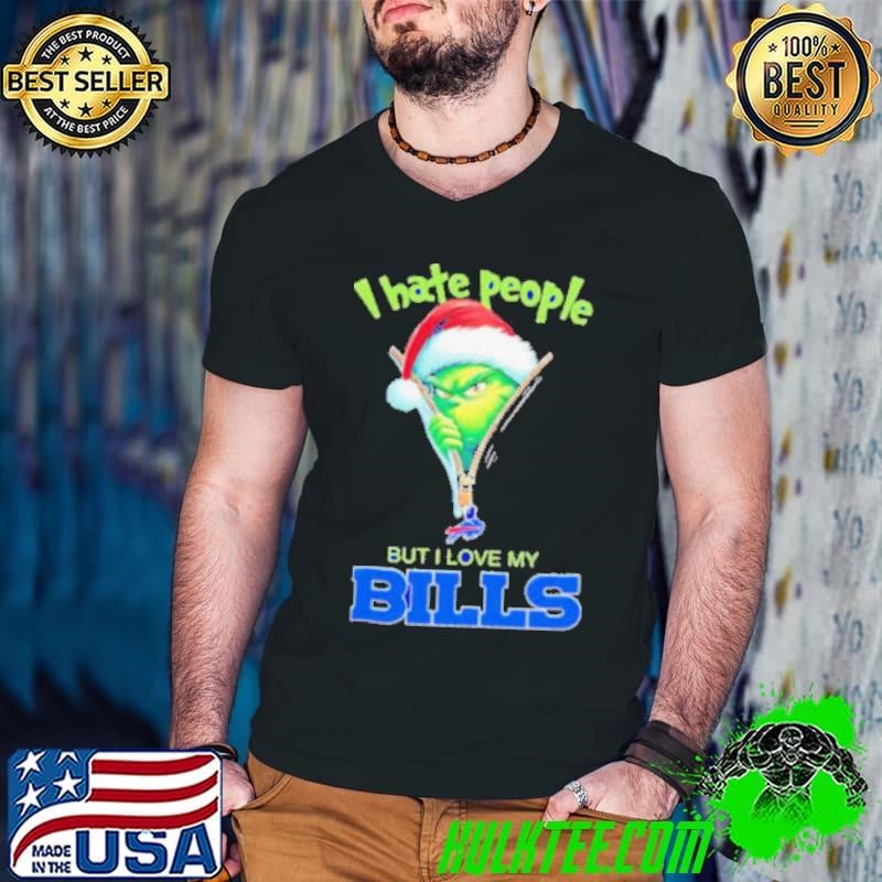 Grinch I hate people but I love my Buffalo Bills Christmas shirt