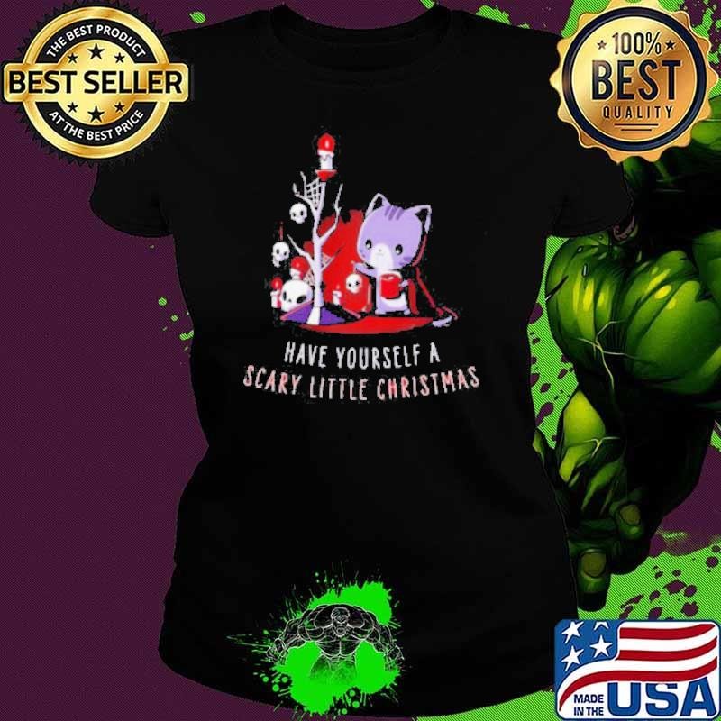 Have Yourself a Scary Little Christmas Ladies tee