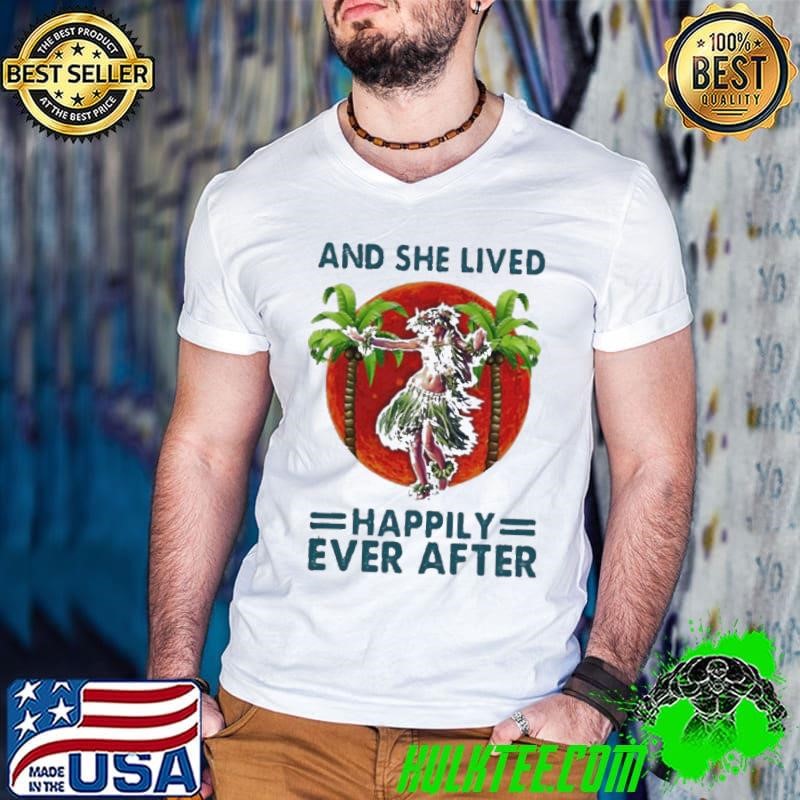 Hawaii dancing girl and she lived happily ever after Guys V Neck