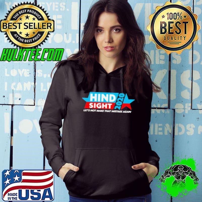 Hindsight Bias 2020 lets not make that mistake again Hoodie