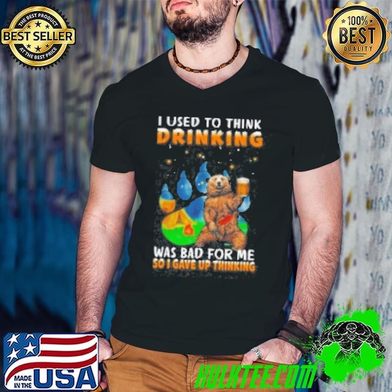 I Gave Up Thinking Shirt