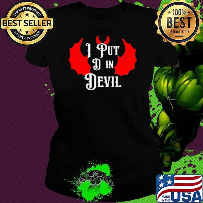 I Put The D In Devil Halloween Matching Couple Ladies tee