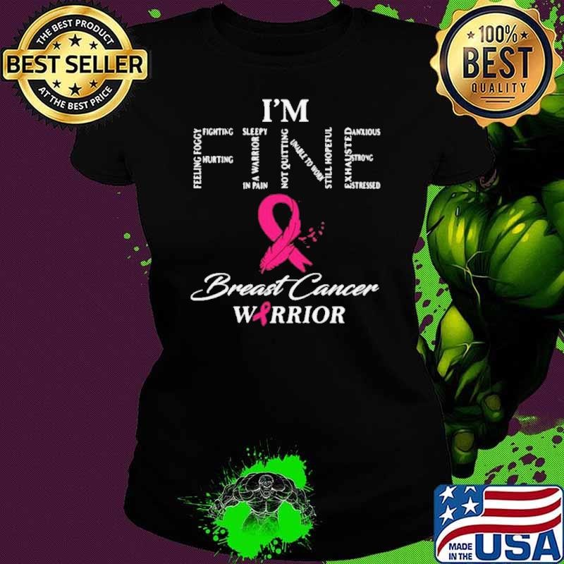 Im Fine Breast Cancer Warrior Ladies tee