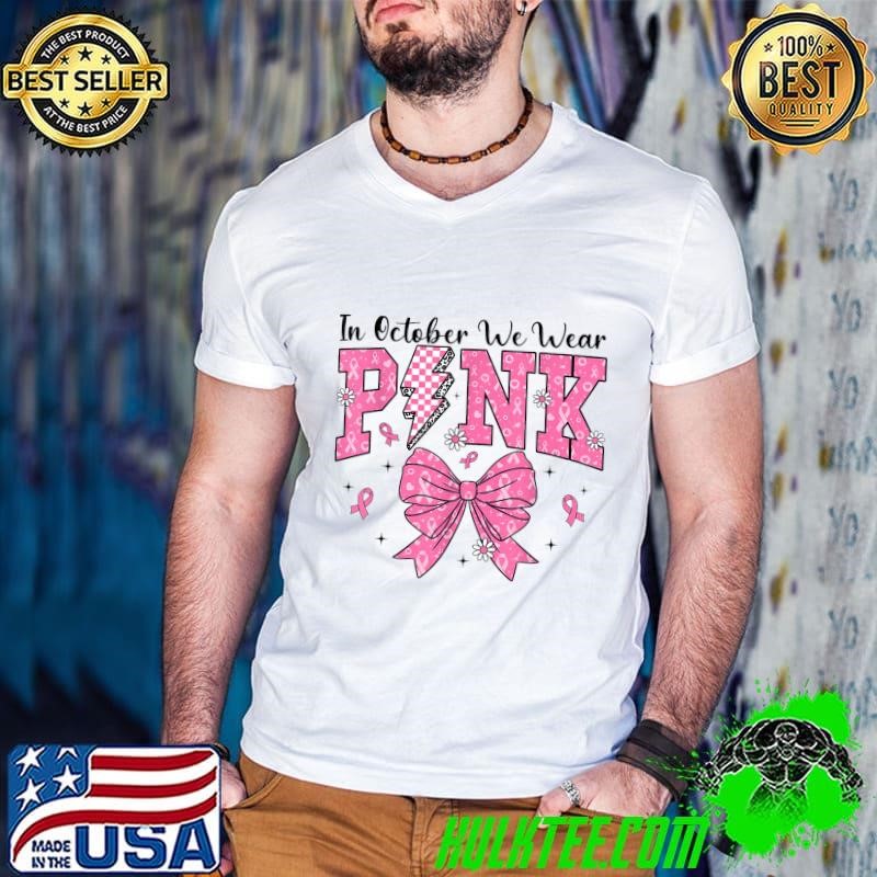 In October We Wear Pink Breast Cancer Toddler Ribbon Light T-Shirt