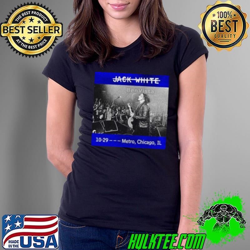 Jack White 29 Oct 2024 Metro, Chicago, Il Poster Ladies Tee