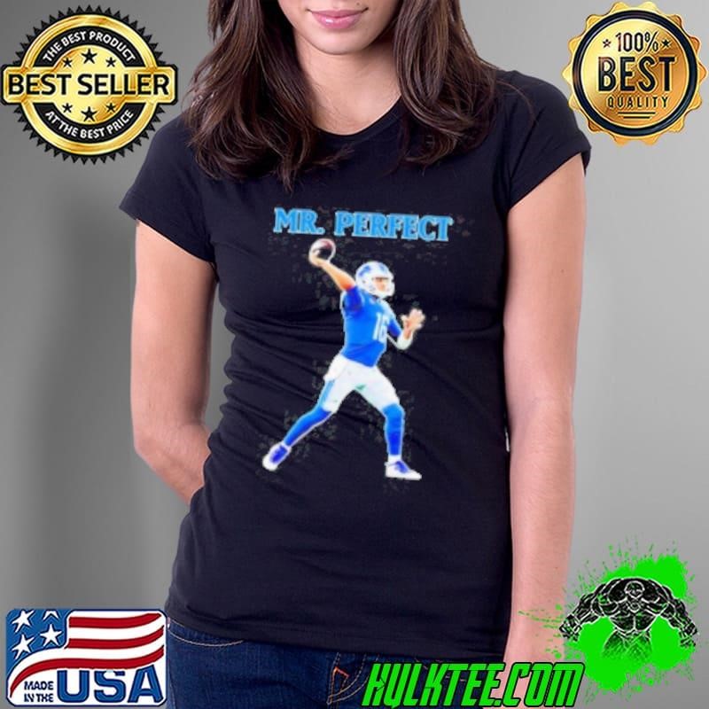 Jared Goff Mr. Perfect Football Fan Ladies Tee Jared Goff Mr. Perfect Football Fan Ladies Tee