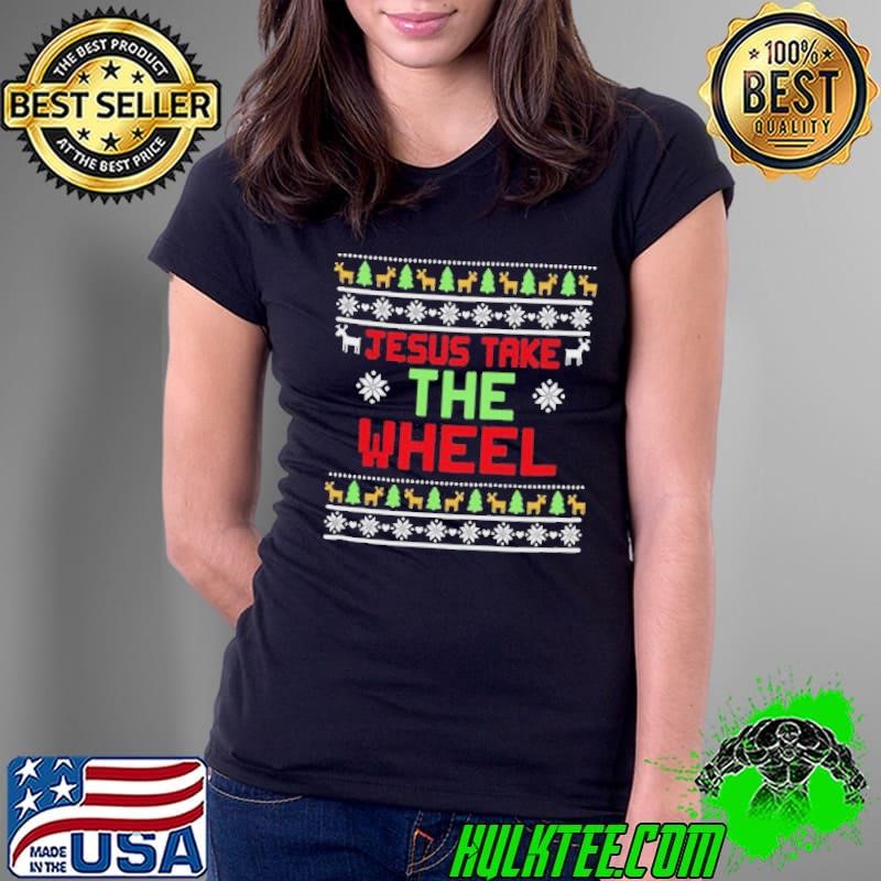 Jesus take the wheel ugly christmas shirt